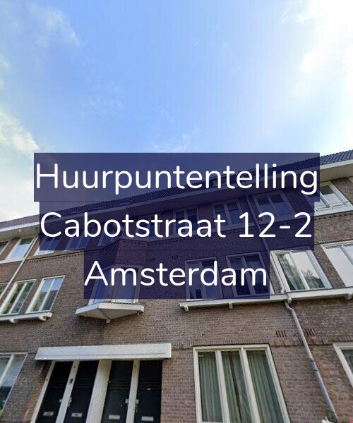 Foto gevel Huurpuntentelling voor Cabotstraat 12-2, Amsterdam