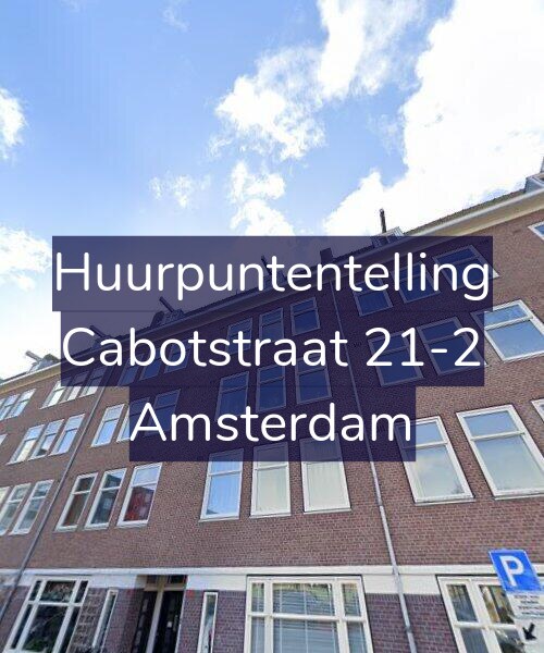 Foto gevel Huurpuntentelling voor Cabotstraat 21-2, Amsterdam