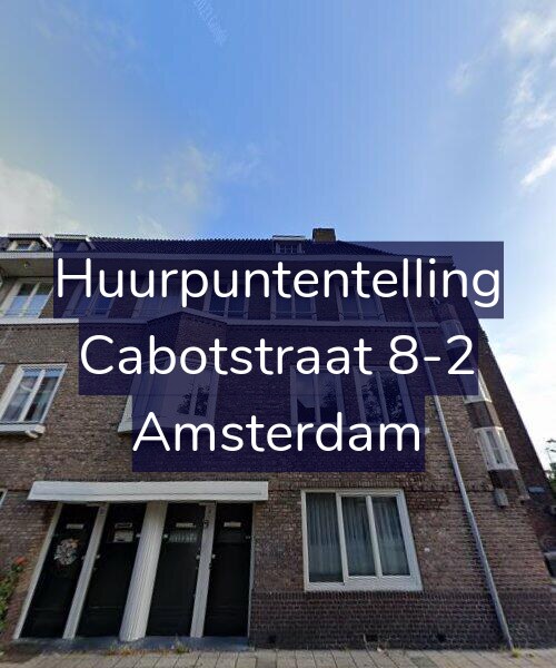 Foto gevel Huurpuntentelling voor Cabotstraat 8-2, Amsterdam