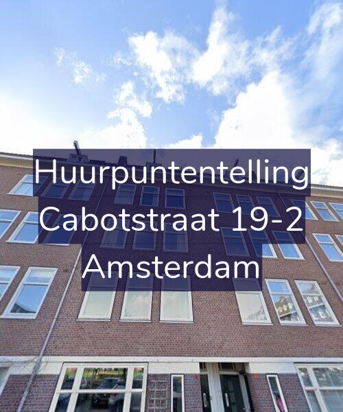 Foto gevel Huurpuntentelling voor Cabotstraat 19-2, Amsterdam