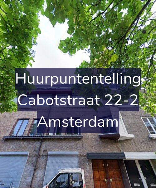 Foto gevel Huurpuntentelling voor Cabotstraat 22-2, Amsterdam