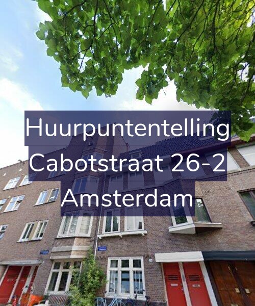 Foto gevel Huurpuntentelling voor Cabotstraat 26-2, Amsterdam