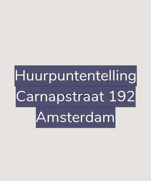Foto gevel Huurpuntentelling voor Carnapstraat 192, Amsterdam