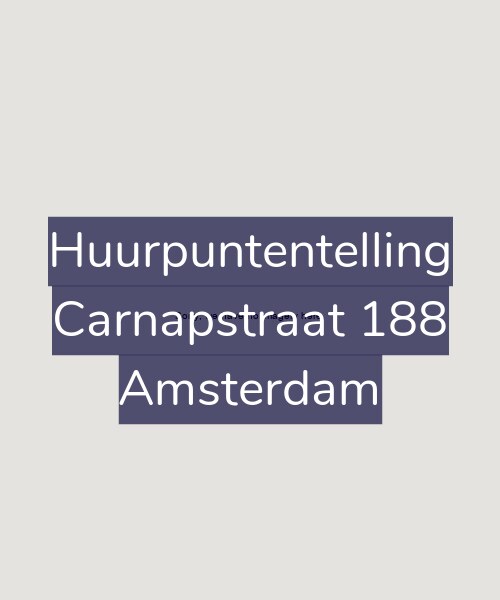 Foto gevel Huurpuntentelling voor Carnapstraat 188, Amsterdam