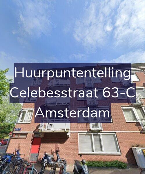 Foto gevel Huurpuntentelling voor Celebesstraat 63-C, Amsterdam