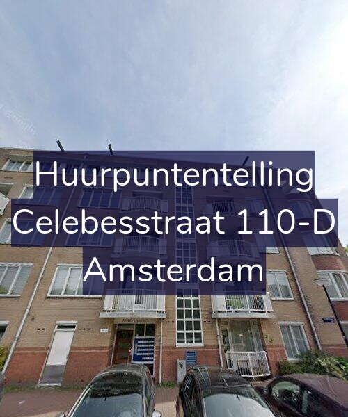 Foto gevel Huurpuntentelling voor Celebesstraat 110-D, Amsterdam