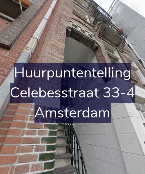 Foto gevel Huurpuntentelling voor Celebesstraat 33-4, Amsterdam