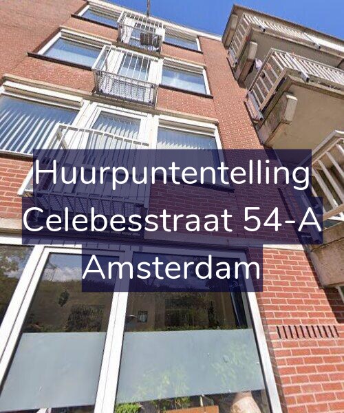 Foto gevel Huurpuntentelling voor Celebesstraat 54-A, Amsterdam