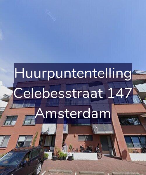 Foto gevel Huurpuntentelling voor Celebesstraat 147, Amsterdam