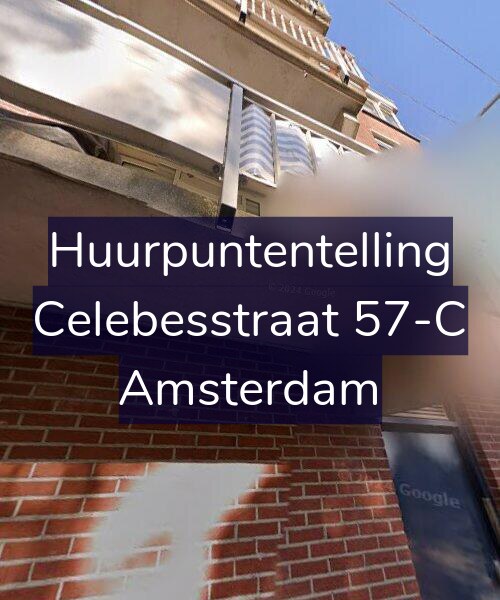 Foto gevel Huurpuntentelling voor Celebesstraat 57-C, Amsterdam