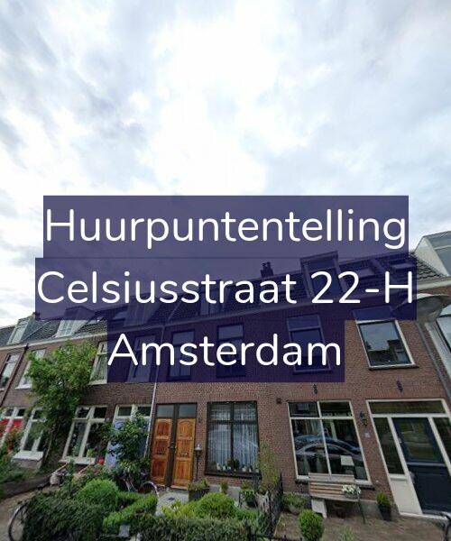 Foto gevel Huurpuntentelling voor Celsiusstraat 22-H, Amsterdam