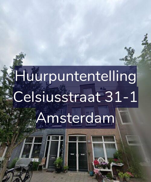 Foto gevel Huurpuntentelling voor Celsiusstraat 31-1, Amsterdam