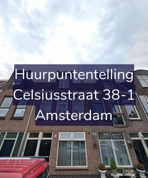 Foto gevel Huurpuntentelling voor Celsiusstraat 38-1, Amsterdam
