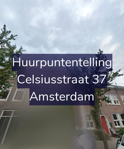 Foto gevel Huurpuntentelling voor Celsiusstraat 37, Amsterdam