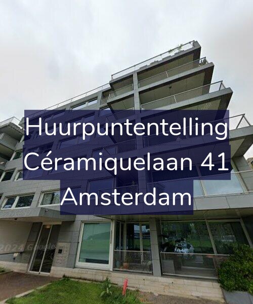 Foto gevel Huurpuntentelling voor Céramiquelaan 41, Amsterdam