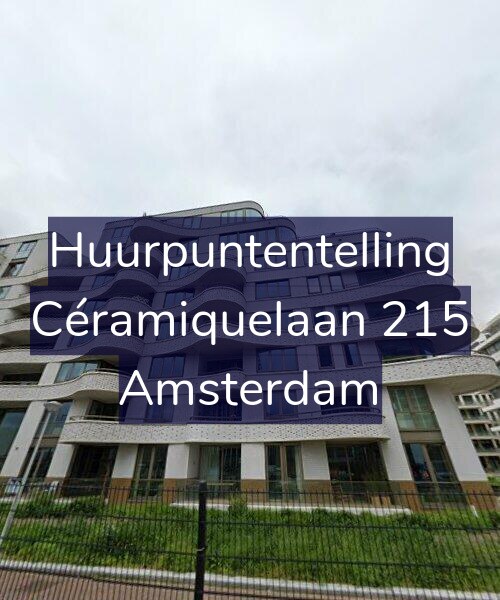Foto gevel Huurpuntentelling voor Céramiquelaan 215, Amsterdam
