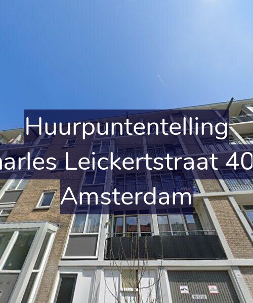 Foto gevel Huurpuntentelling voor Charles Leickertstraat 40-2, Amsterdam