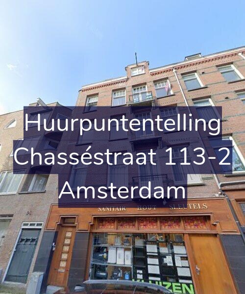 Foto gevel Huurpuntentelling voor Chasséstraat 113-2, Amsterdam