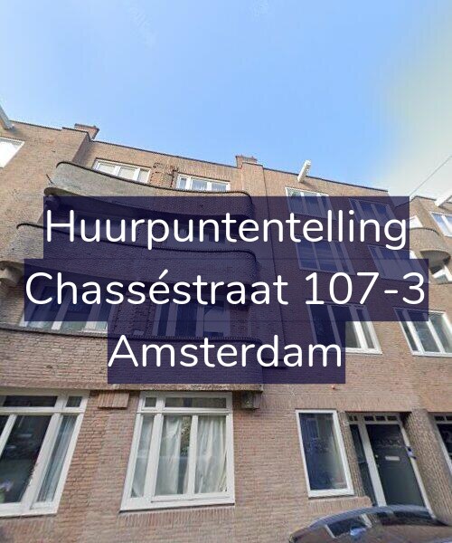 Foto gevel Huurpuntentelling voor Chasséstraat 107-3, Amsterdam