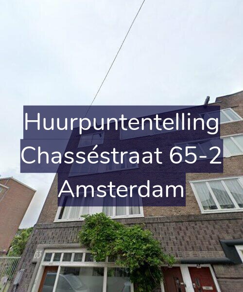 Foto gevel Huurpuntentelling voor Chasséstraat 65-2, Amsterdam