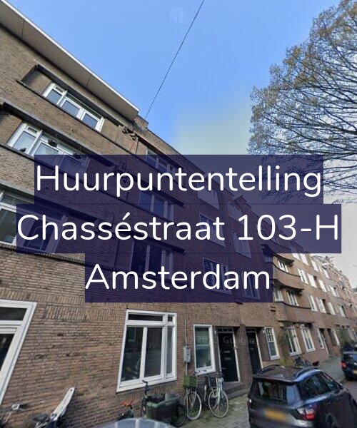 Foto gevel Huurpuntentelling voor Chasséstraat 103-H, Amsterdam