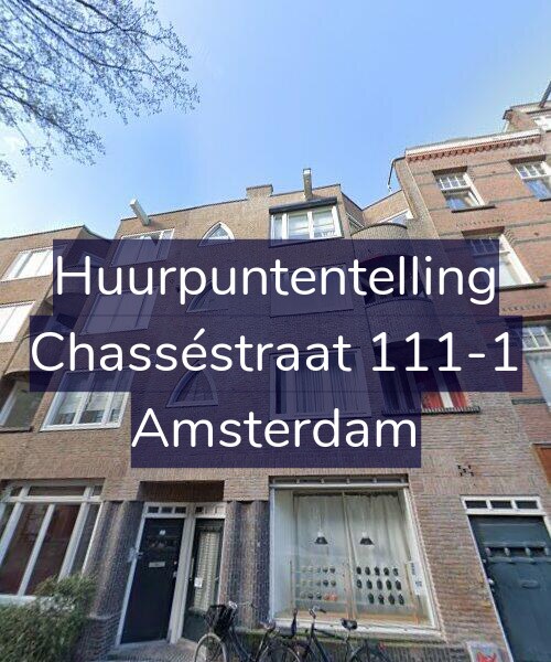 Foto gevel Huurpuntentelling voor Chasséstraat 111-1, Amsterdam
