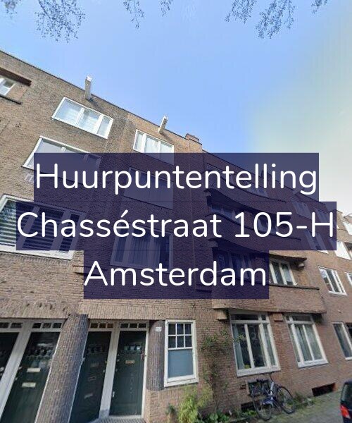 Foto gevel Huurpuntentelling voor Chasséstraat 105-H, Amsterdam