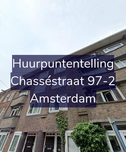 Foto gevel Huurpuntentelling voor Chasséstraat 97-2, Amsterdam