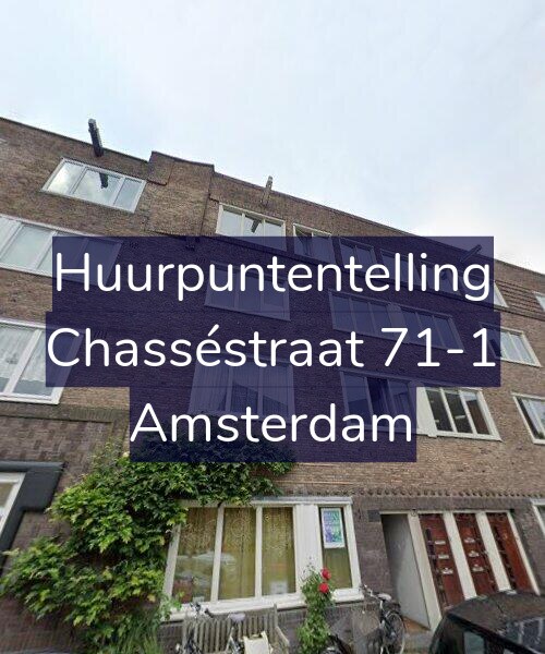 Foto gevel Huurpuntentelling voor Chasséstraat 71-1, Amsterdam