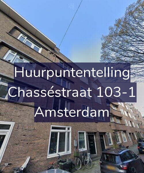 Foto gevel Huurpuntentelling voor Chasséstraat 103-1, Amsterdam
