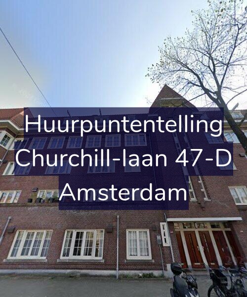 Foto gevel Huurpuntentelling voor Churchill-laan 47-D, Amsterdam
