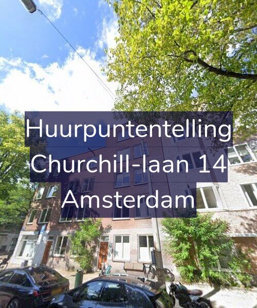 Foto gevel Huurpuntentelling voor Churchill-laan 14, Amsterdam