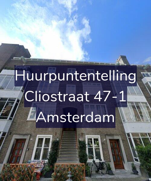 Foto gevel Huurpuntentelling voor Cliostraat 47-1, Amsterdam