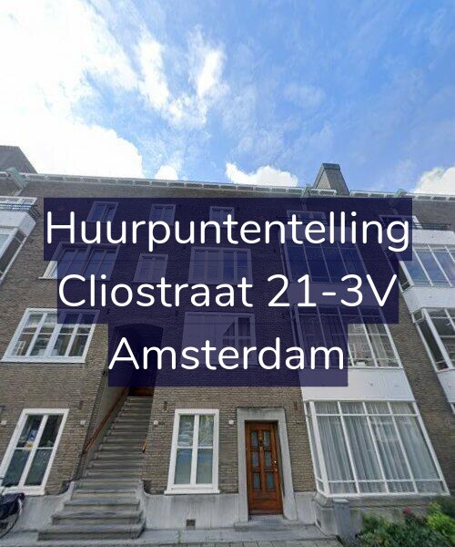 Foto gevel Huurpuntentelling voor Cliostraat 21-3V, Amsterdam