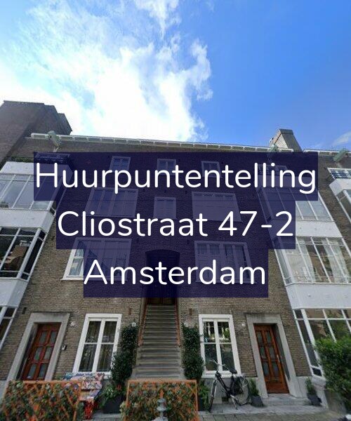 Foto gevel Huurpuntentelling voor Cliostraat 47-2, Amsterdam