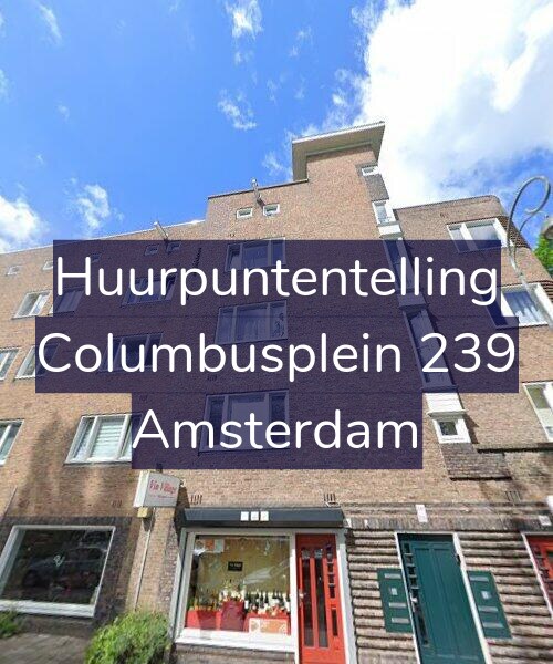 Foto gevel Huurpuntentelling voor Columbusplein 239, Amsterdam