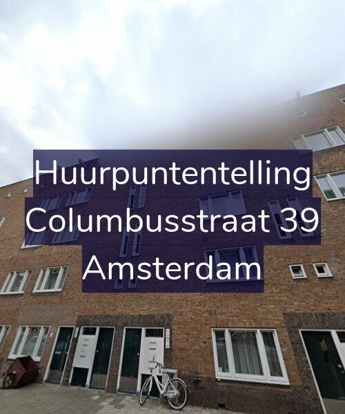 Foto gevel Huurpuntentelling voor Columbusstraat 39, Amsterdam