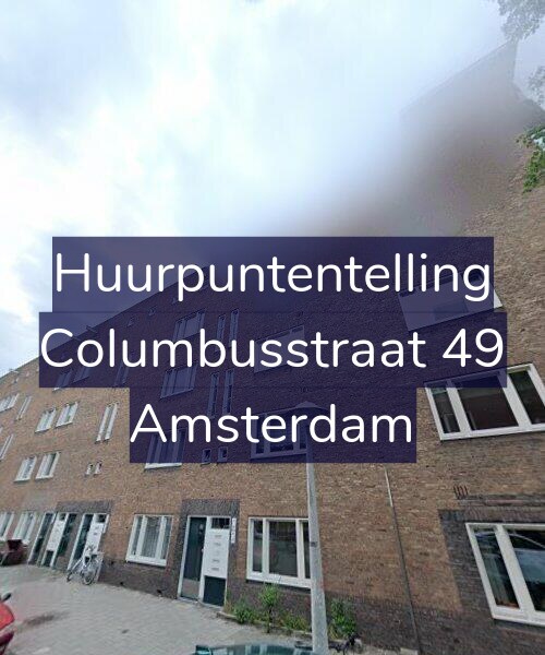 Foto gevel Huurpuntentelling voor Columbusstraat 49, Amsterdam