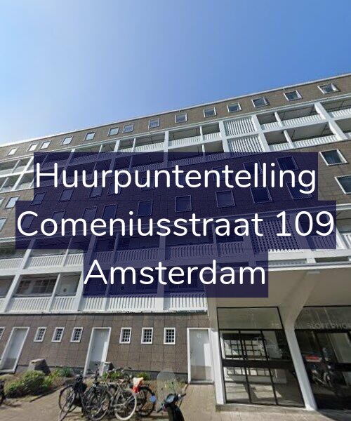 Foto gevel Huurpuntentelling voor Comeniusstraat 109, Amsterdam