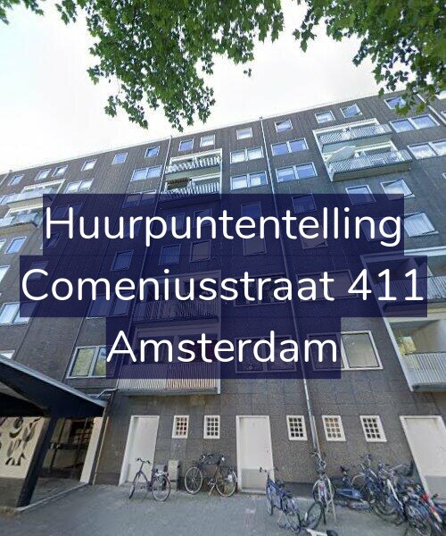 Foto gevel Huurpuntentelling voor Comeniusstraat 411, Amsterdam