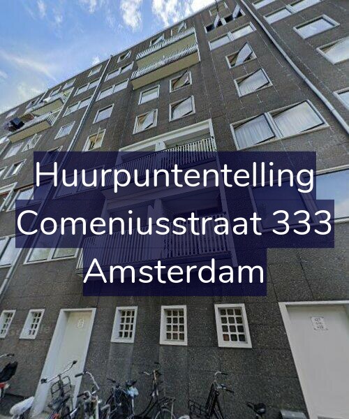 Foto gevel Huurpuntentelling voor Comeniusstraat 333, Amsterdam