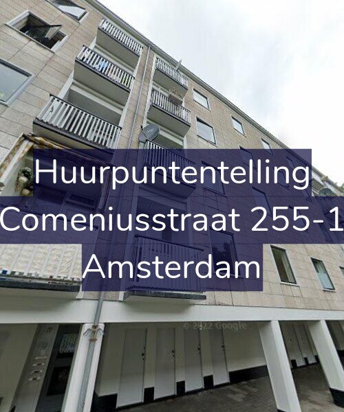 Foto gevel Huurpuntentelling voor Comeniusstraat 255-1, Amsterdam
