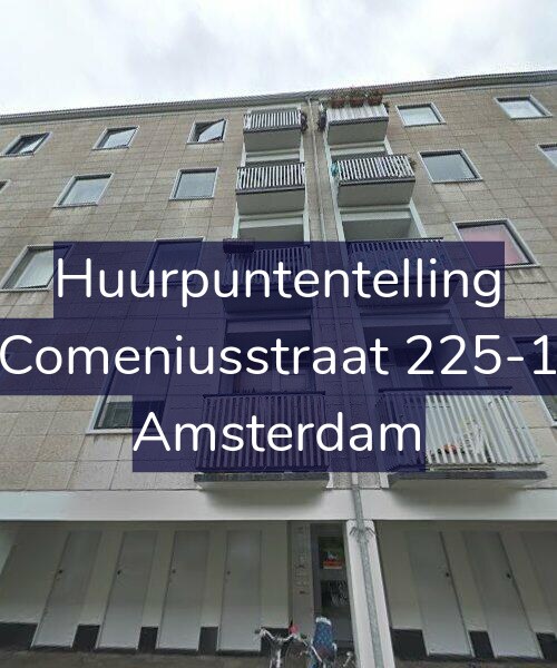 Foto gevel Huurpuntentelling voor Comeniusstraat 225-1, Amsterdam