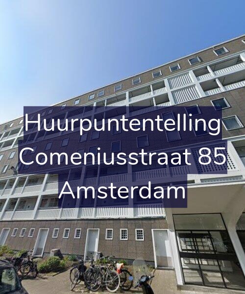 Foto gevel Huurpuntentelling voor Comeniusstraat 85, Amsterdam