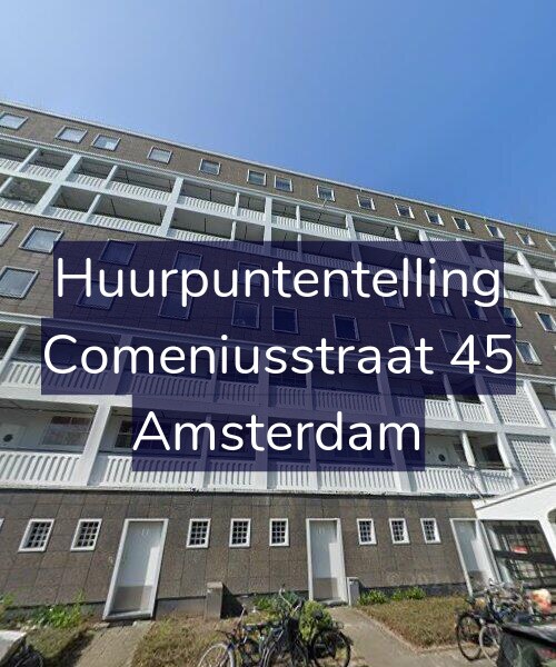 Foto gevel Huurpuntentelling voor Comeniusstraat 45, Amsterdam
