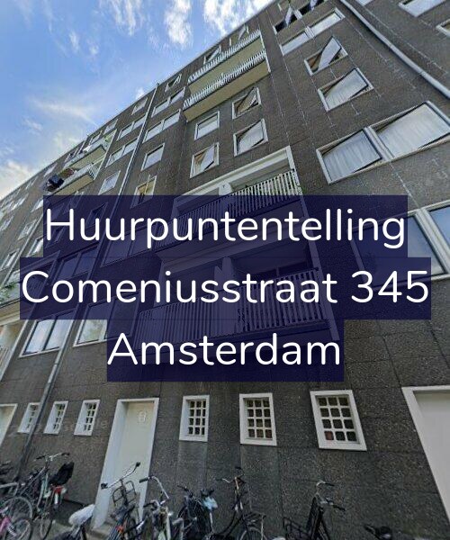 Foto gevel Huurpuntentelling voor Comeniusstraat 345, Amsterdam