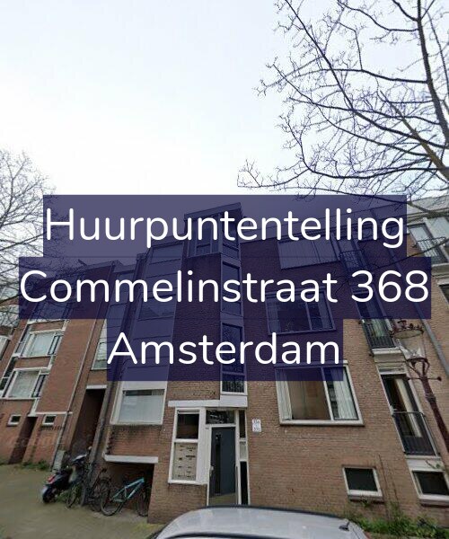 Foto gevel Huurpuntentelling voor Commelinstraat 368, Amsterdam