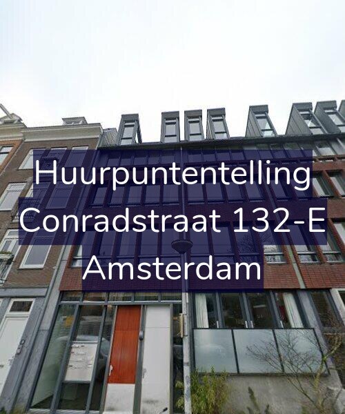 Foto gevel Huurpuntentelling voor Conradstraat 132-E, Amsterdam