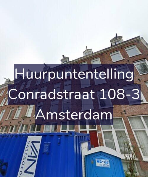 Foto gevel Huurpuntentelling voor Conradstraat 108-3, Amsterdam