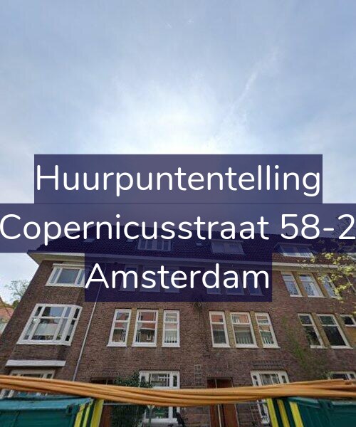 Foto gevel Huurpuntentelling voor Copernicusstraat 58-2, Amsterdam